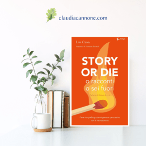 Libro Story or Die. Per uno storytelling con le neuroscienze