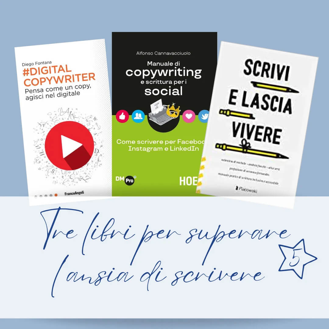 Tre libri per superare l’ansia di scrivere i tuoi contenuti online